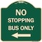 Signmission No Stopping Bus with Arrow Left Heavy-Gauge Aluminum Architectural Sign, 18" x 18", G-1818-23578 A-DES-G-1818-23578 - alternate 1